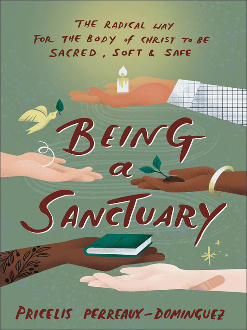 Title details for Being a Sanctuary by Pricelis Perreaux-Dominguez - Available